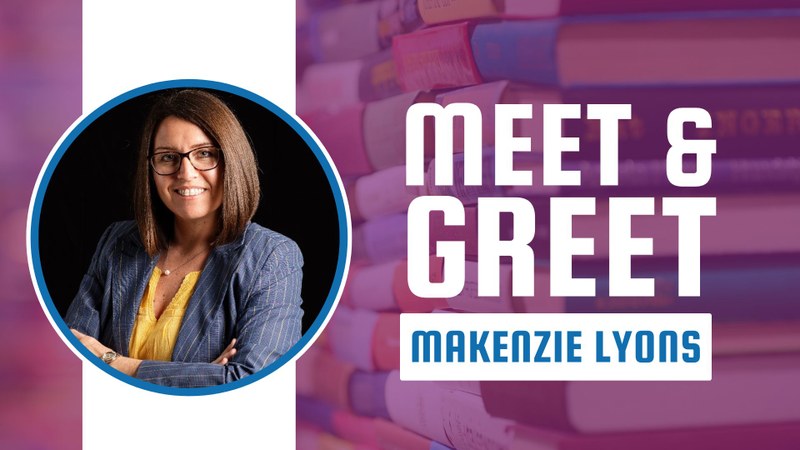 Meet & Greet with Makenzie Lyons