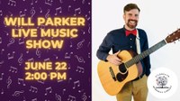 Will Parker Live Music Show